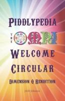 Piddlypedia - the Omni welcome circular: Dimension Q Rendition