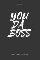 You Da Boss Journal