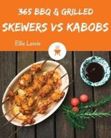 BBQ & Grilled Skewers & Kabobs 365