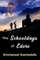 The Schooldays of Edore