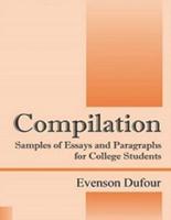 Compilation Samples of Essays and Paragraphs For College Students
