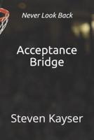 Acceptance Bridge