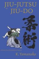 Jiu-Jutsu or Jiu-Do