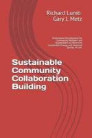 Sustainable Community Collaboration Building