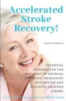 Accelerated Stroke Recovery!