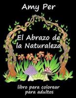 El Abrazo De La Naturaleza