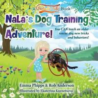 Nala's Dog Training Adventure!