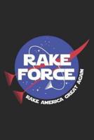 Rake Force