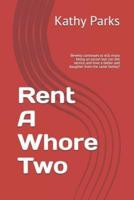 Rent a Whore Two