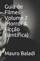 Guia De Filmes - Volume 2 (Horror & Ficção Científica)