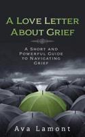 A Love Letter About Grief
