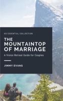 The Mountaintop of Marriage