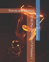 GCSE Physics  Grades 7-9 Volume 1: Forces and Motion
