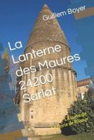 La Lanterne Des Maures 24200 Sarlat