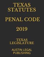 Texas Statutes Penal Code 2019