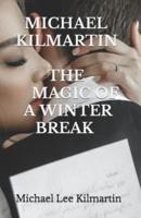 The Magic of a Winter Break
