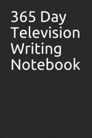 365 Day Television Writing Notebook