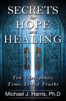 Secrets for Hope and Healing