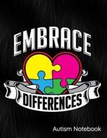 Embrace Differences Autism Notebook