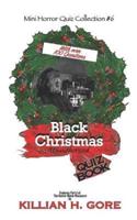 Black Christmas Unauthorized Quiz Book