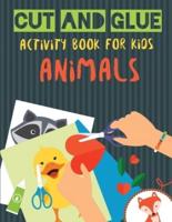 Cut and Glue Activity Book for Kids - Animals