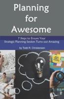 Planning for Awesome