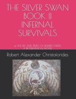 The Silver Swan Book II Infernal Survivals