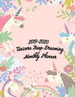 2019-2020 Unicorn Keep Dreaming Monthly Planner