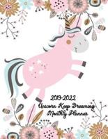 2019-2022 Unicorn Keep Dreaming Monthly Planner