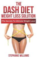 DASH DIET WEIGHT LOSS SOLUTION