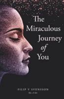The Miraculous Journey of You