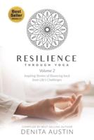Resilience Through Yoga and Meditation