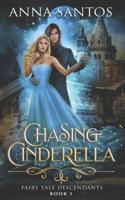 Chasing Cinderella