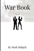 War Book: A James Bond Novel
