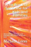 The Book of SonShine for Kids and Families
