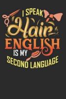 I Speak Hair English Is My Second Language