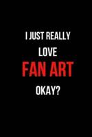 I Just Really Love Fan Art Okay?