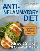 Anti Inflammatory Diet Slow Cooker & One-Pot Meals