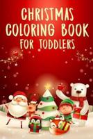 Christmas Coloring Book for Toddlers