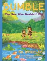 Bumble the Bee: Who Couldn't Fly