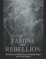 Famine and Rebellion