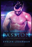 An Unleashed Passion