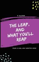 The Leap, and What You'll Reap