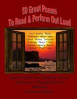 50 Great Poems to Read & Perform Out Loud