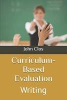 Curriculum-Based Evaluation