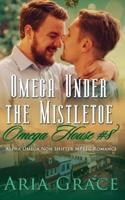 Omega Under the Mistletoe