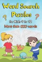 Word Search Puzzles for Kids Ages 9 to 12