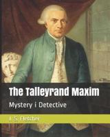 The Talleyrand Maxim