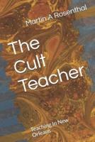 The Cult Teacher