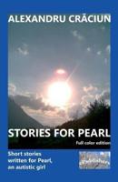 Stories for Pearl. Full Color Edition